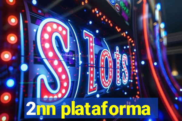 2nn plataforma